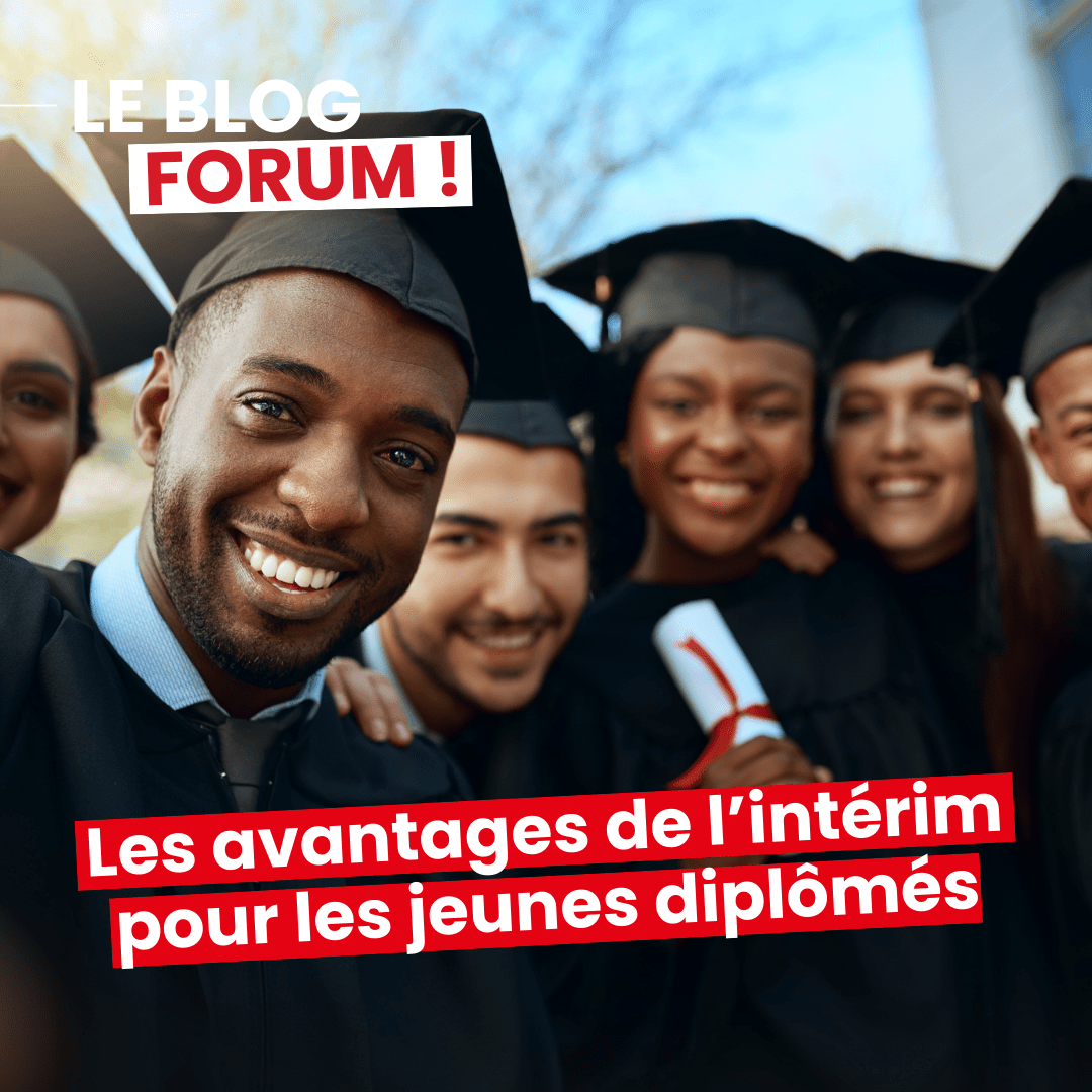 Jeunes diplômés bénéficiant des avantages du travail en intérim, acquisition d'expérience, flexibilité, insertion professionnelle.